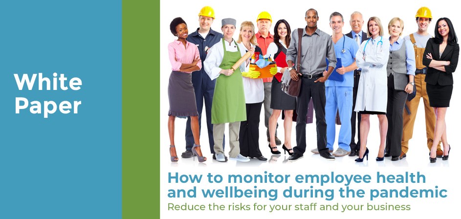 WHITE PAPER - How to monitor employee health and wellbeing during the pandemic Image